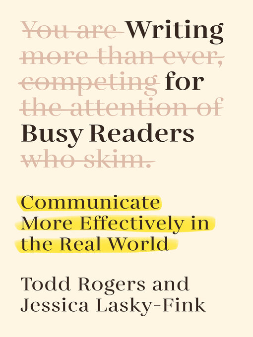 Title details for Writing for Busy Readers by Todd Rogers - Wait list